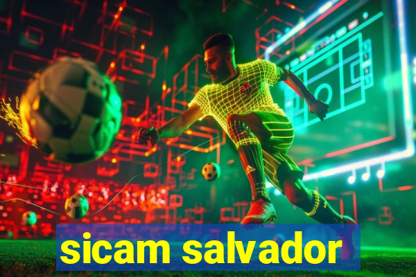 sicam salvador